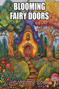 Blooming Fairy Doors Coloring Book