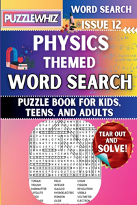 Physics - Themed Word Search - Fun & Educational Puzzles for Kids, Teens, and Adults (Large Print Edition)