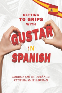 Getting to grips with Gustar in Spanish