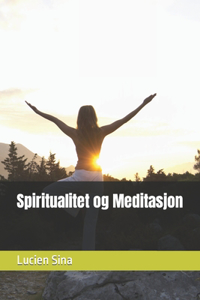 Spiritualitet og Meditasjon