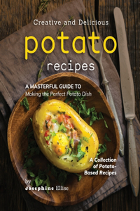 Creative and Delicious Potato Recipes