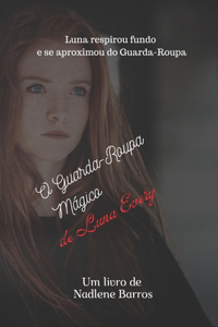 O Guarda-roupa Mágico de Luna Avery