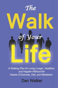 Walk of Your Life