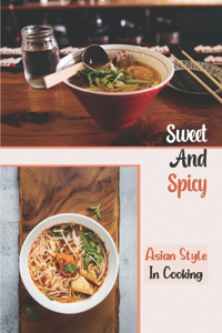 Sweet And Spicy