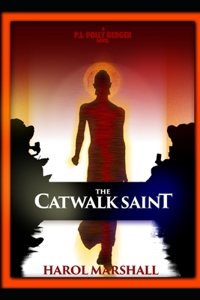The Catwalk Saint