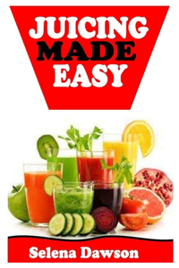 Juicing Made Easy