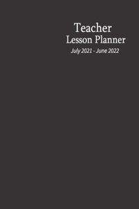 July 2021 - June 2022 Teacher Lesson Planner