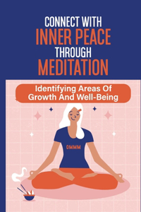 Connect With Inner Peace Through Meditation