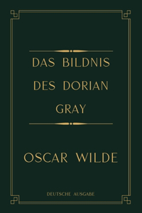 Das Bildnis Des Dorian Gray