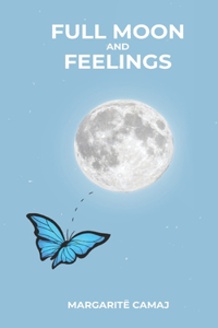 Full Moon and Feelings