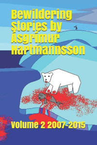 Bewildering Stories by Ásgrímur Hartmannsson