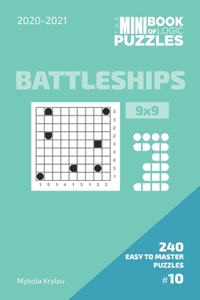 Mini Book Of Logic Puzzles 2020-2021. Battleships 9x9 - 240 Easy To Master Puzzles. #10