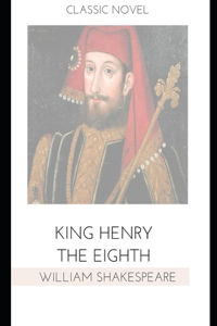 King Henry the Eighth