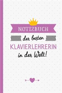Notizbuch der besten Klavierlehrerin in der Welt