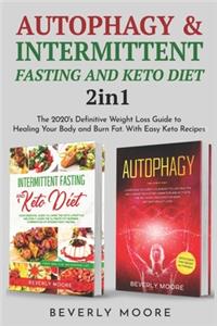 Autophagy & Intermittent Fasting and Keto Diet