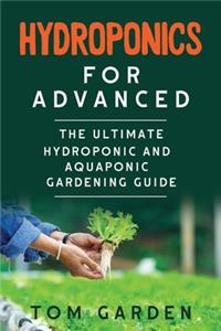 Hydroponics for Advanced