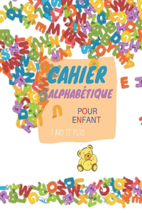 Cahier Alphabétique pour Enfant maternelle et plus