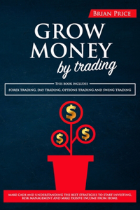 GROW MONEY by trading