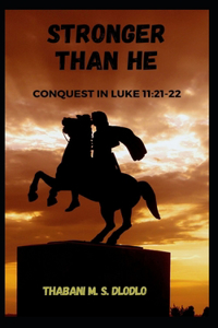 Stronger Than He