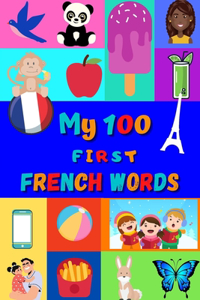 My 100 first French Words