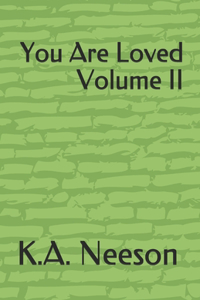 You Are Loved Volume II