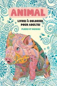 Livres à colorier pour adultes - Fleurs et Desgins - Animal