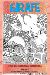 Livre de coloriage Zendoodle - Petits animaux et autres créatures - Animaux - Girafe