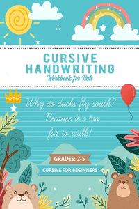 Cursive Handwriting Workbook for Kids Cursive for Beginner Grades 2-5