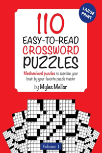 110 Easy-to-Read Crossword Puzzles