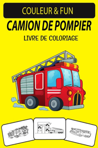 Camion de Pompier Livre de Coloriage
