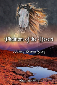 Phantom of the Desert