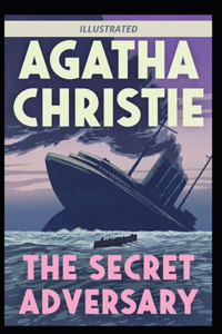 The Secret Adversary Illustrated