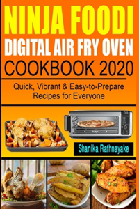 Ninja Foodi Digital Air Fry Oven Cookbook 2020