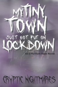 My Tiny Town Just Got Put on Lockdown
