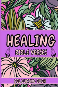 Healing Bible Verses Colouring Book