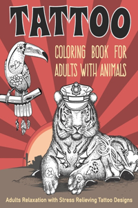Tattoo Coloring Book for Adults with Animals
