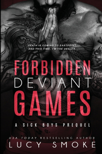 Forbidden Deviant Games