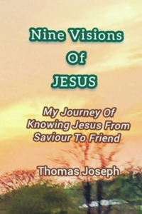 Nine Visions Of Jesus