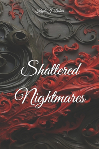 Shattered Nightmares