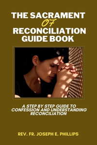 Sacrament Of Reconciliation Guide Book