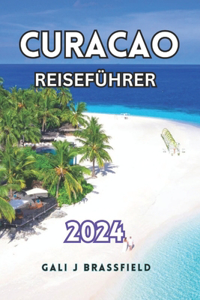 Curacao Reiseführer 2024