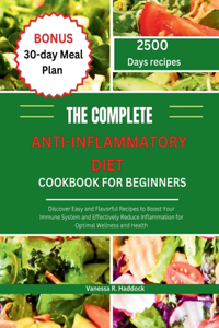 Complete Anti-Inflammatory Diet Cookbook for Beginners