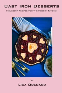Cast Iron Desserts