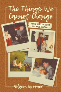 Things We Cannot Change