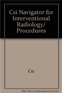 Csi Navigator for Interventional Radiology/ Procedures