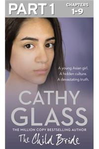 The Child Bride: Part 1 of 3