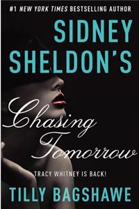 Sidney Sheldon's Chasing Tomorrow