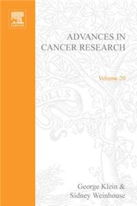 Advances in Cancer Research, Volume 20