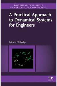 Practical Approach to Dynamical Systems for Engineers