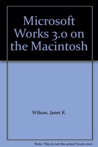 Microsoft Works 3.0 on the Macintosh
